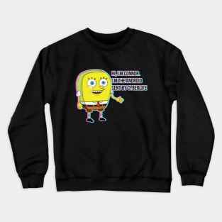 Hi, I'm Connor.. Crewneck Sweatshirt